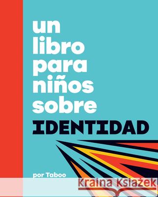 Un Libro Para Ni?os Sobre Identidad Taboo 9780241743720 DK Publishing (Dorling Kindersley) - książka
