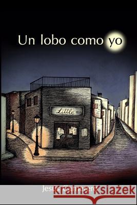 Un lobo como yo Pampano, Coral 9781500239398 Createspace - książka