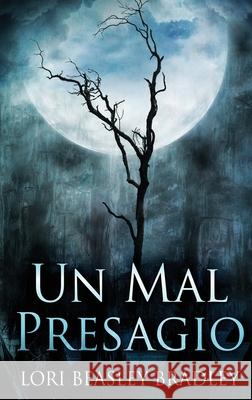 Un Mal Presagio Lori Beasley Bradley 9784824118820 Next Chapter Circle - książka