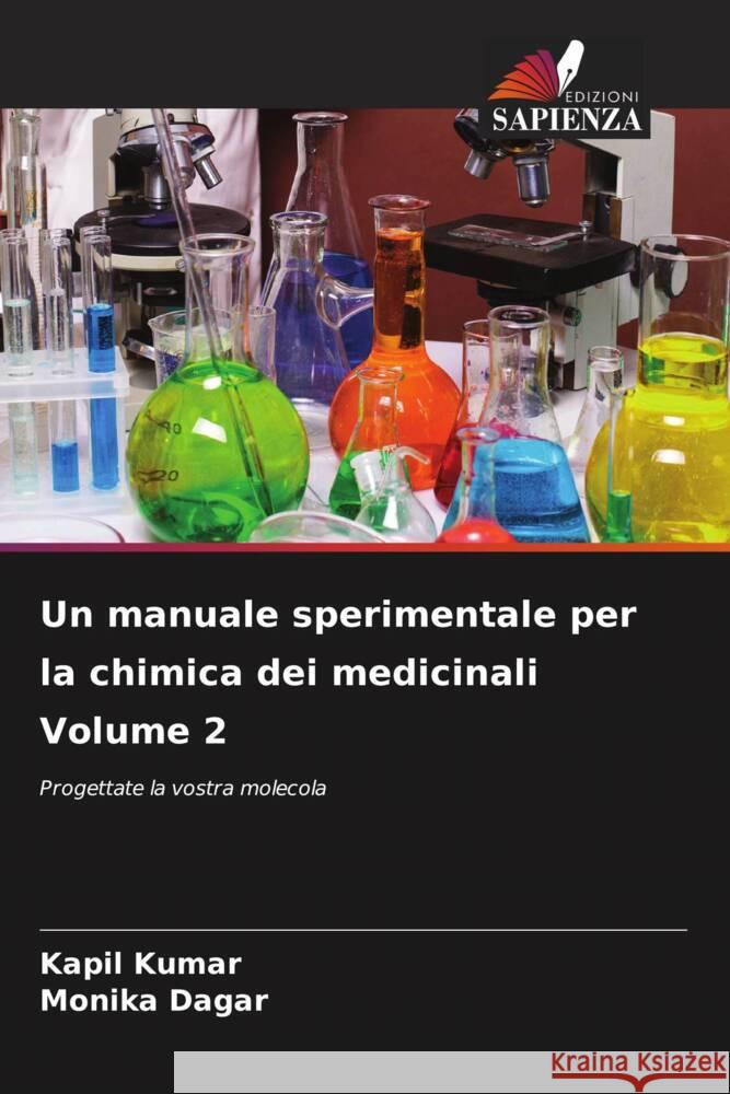Un manuale sperimentale per la chimica dei medicinali Volume 2 Kapil Kumar Monika Dagar 9786208133573 Edizioni Sapienza - książka