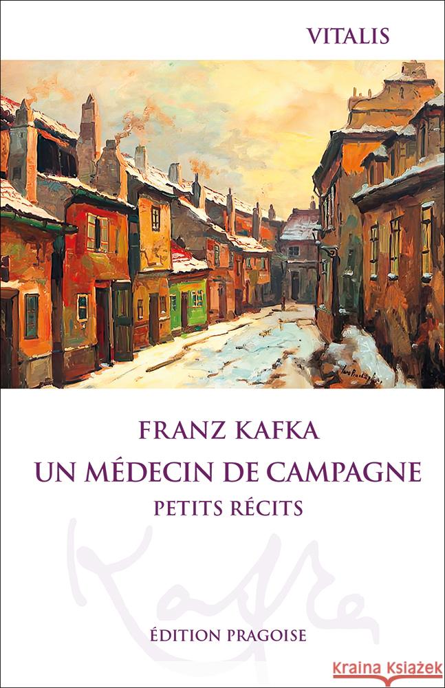 Un médecin de campagne (Édition pragoise) Kafka, Franz 9783899198621 Vitalis - książka