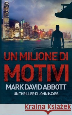 Un Milione di Motivi Abbott, Mark David 9798231278541 Mark David Abbott - książka