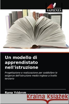Un modello di apprendistato nell'istruzione Rana Yıldırım 9786203207170 Edizioni Sapienza - książka