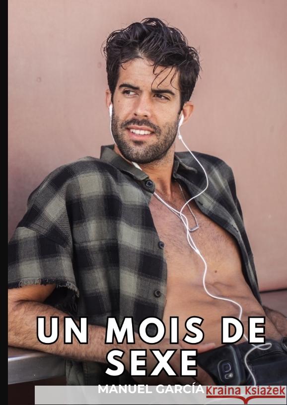 Un Mois de Sexe García, Manuel 9783384368188 Manuel García - książka