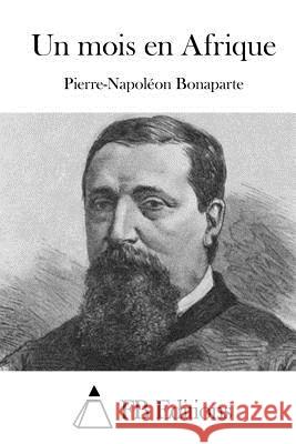 Un mois en Afrique Fb Editions 9781514211540 Createspace - książka