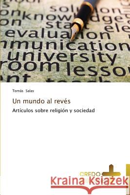 Un mundo al revés Salas Tomás 9783639521054 Credo Ediciones - książka