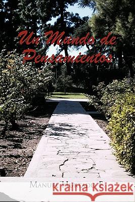 Un Mundo de Pensamientos Manuel Hurtado 9781617643750 Palibrio - książka