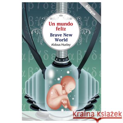 Un Mundo Feliz Aldous Huxley 9786074536782 Selector - książka