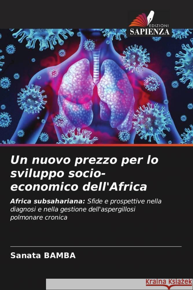 Un nuovo prezzo per lo sviluppo socio-economico dell'Africa BAMBA, Sanata 9786204336879 Edizioni Sapienza - książka