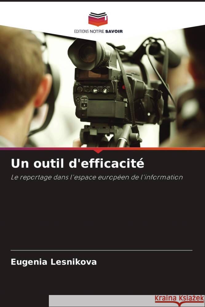 Un outil d'efficacité Lesnikova, Eugenia 9786202760324 Editions Notre Savoir - książka