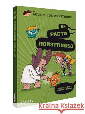 Un Pacto Monstruoso: Volume 25 Jaume Copons Liliana Fortuny 9788411580816 Combel Ediciones Editorial Esin, S.A. - książka