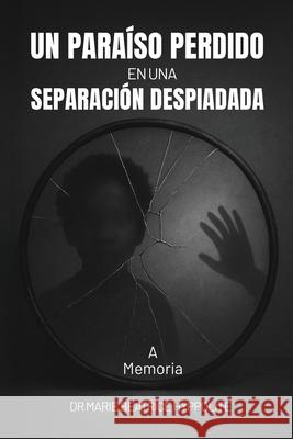 Un Para?so Perdido en una Separaci?n Despiadada Marie Beatrice Hyppolite 9781835563656 Hmd Publishing - książka
