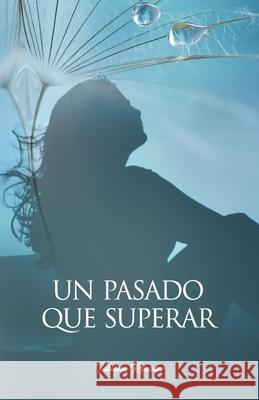 Un pasado que superar Tatiana Rosales 9781513682631 Tatiana Rosales - książka