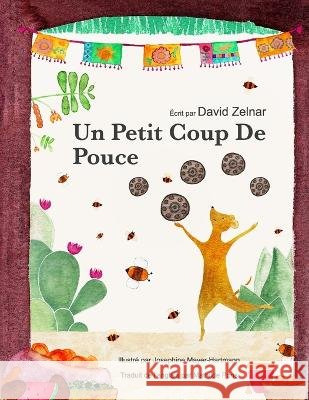 Un petit coup de pouce Josephine Meyer-Hartmann Mathilde Pons David Zelnar 9798373526425 Independently Published - książka