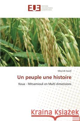 Un Peuple Une Histoire Soule-M 9783841663368 Editions Universitaires Europeennes - książka