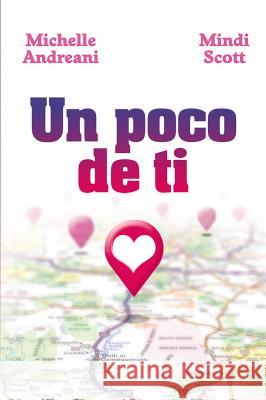 Un Poco de Ti Michelle Andreani Mindi Scott 9780718087609 HarperCollins Espanol - książka