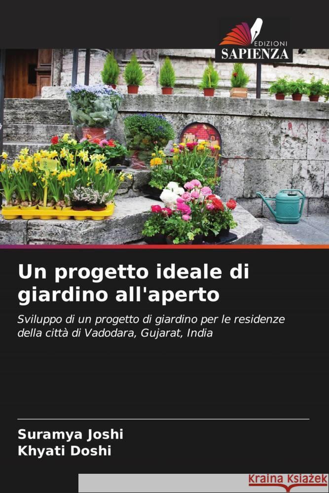 Un progetto ideale di giardino all'aperto Suramya Joshi Khyati Doshi 9786208140588 Edizioni Sapienza - książka
