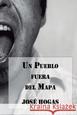Un Pueblo fuera del Mapa Barroux R., Juan Carlos 9789569544460 Editorial Segismundo - książka
