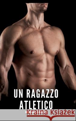 Un Ragazzo Atletico García, Manuel 9783384668202 Manuel García - książka