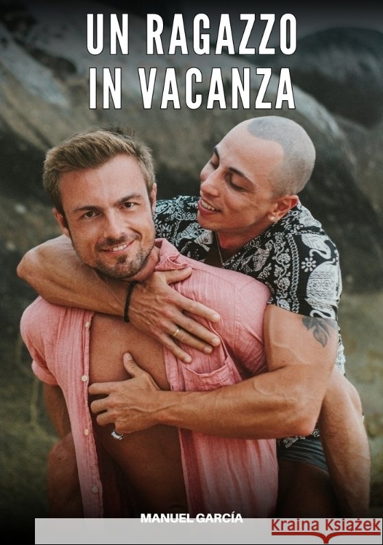 Un Ragazzo in Vacanza García, Manuel 9783384726261 Manuel García - książka