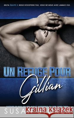 Un refuge pour Gillian Susan Stoker Valentin Translation Ang 9781644992418 Stoker Aces Production - książka