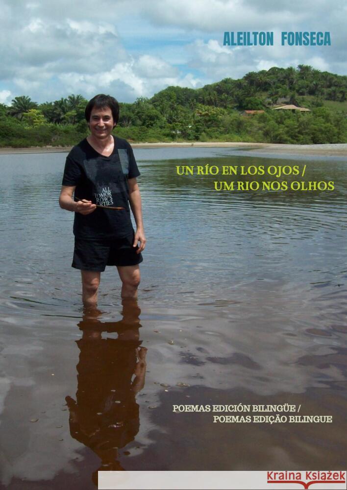 Un río en los ojos / Um rio nos olhos Fonseca, Aleilton 9789403638416 Bookmundo - książka