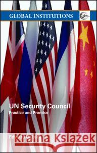 UN Security Council : Practice and Promise Edward C. Luck 9780415355315 Routledge - książka