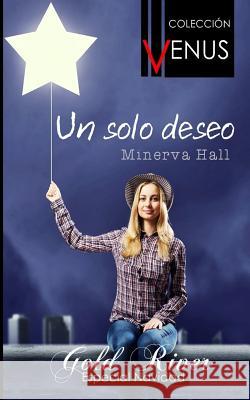 Un Solo Deseo Minerva Hall 9781793176523 Independently Published - książka