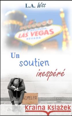 Un Soutien Inespere L. a. Witt Marie a. Ambre 9781546991533 Createspace Independent Publishing Platform - książka