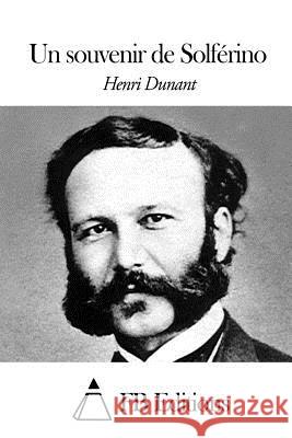 Un souvenir de Solférino Fb Editions 9781507653654 Createspace - książka