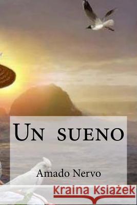 Un sueno Edibooks 9781533320131 Createspace Independent Publishing Platform - książka