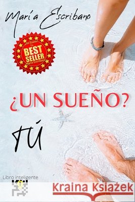 ¿Un sueño? Tú María Escribano 9798520761181 Independently Published - książka