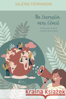 Un tremplin vers l'éveil Ferrandin, Valérie 9782354550387 Livio Editions - książka
