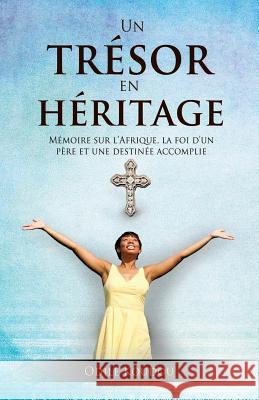 Un Tresor En Heritage Odile Koudou 9781628710434 Xulon Press - książka