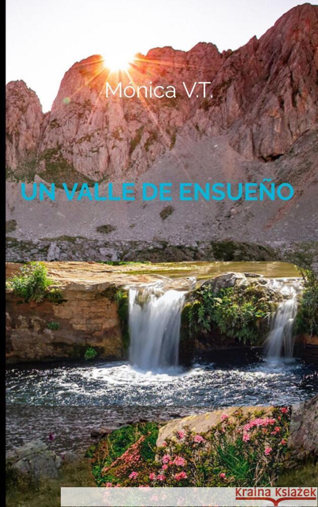 Un valle de ensueño V.T., Mónica 9789403620626 Bookmundo - książka