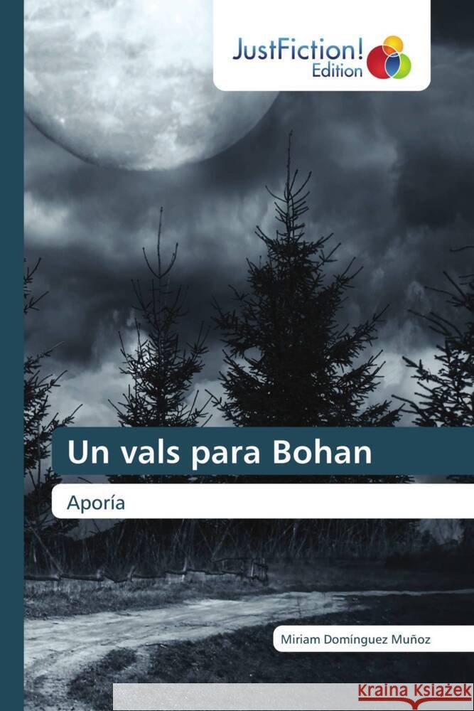 Un vals para Bohan Domínguez Muñoz, Miriam 9786203576764 JustFiction Edition - książka