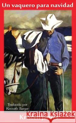 Un vaquero para navidad Barger, Kenneth 9781480118379 Createspace - książka