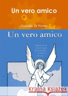 Un vero amico Osvaldo D 9780244627157 Lulu.com - książka