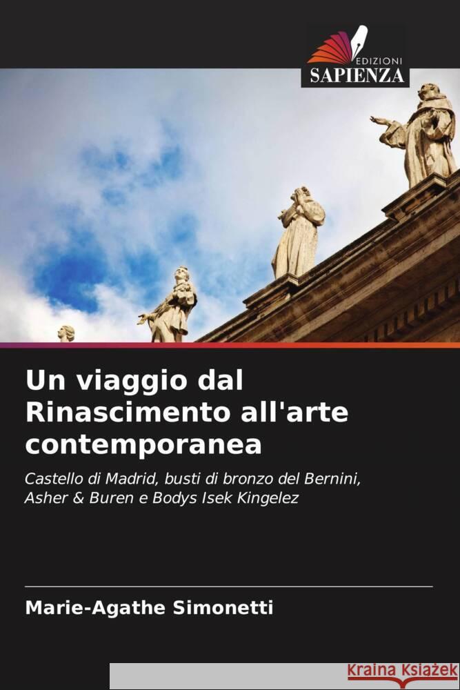 Un viaggio dal Rinascimento all'arte contemporanea Simonetti, Marie-Agathe 9786202995290 Edizioni Sapienza - książka