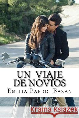 Un viaje de novios Hollybooks 9781533356000 Createspace Independent Publishing Platform - książka