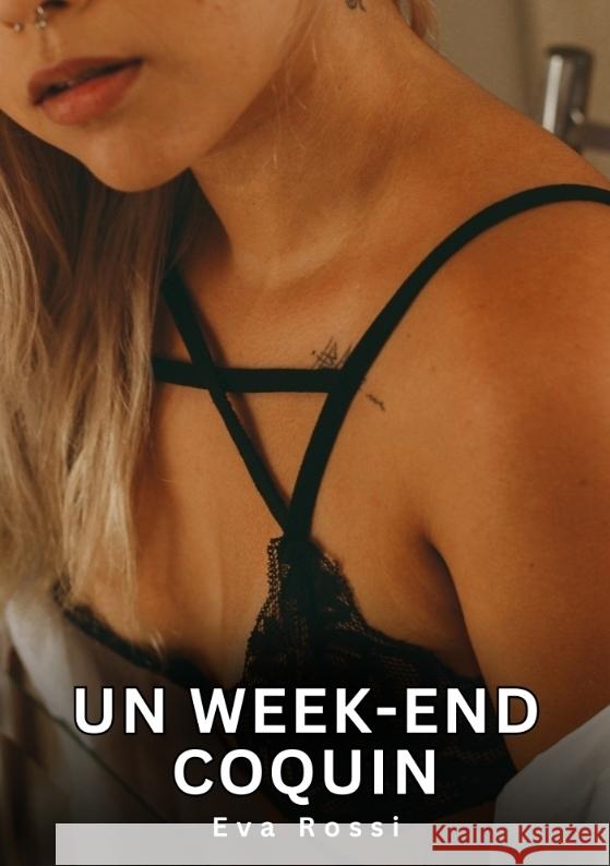 Un week-end coquin Rossi, Eva 9783384594907 Eva Rossi - książka