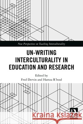 Un-writing Interculturality in Education and Research  9781032946474 Taylor & Francis Ltd - książka