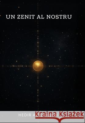 Un Zenit Al Nostru Hedir Al-Chalabi 9782553348150 Hedir Al-Chalabi - książka