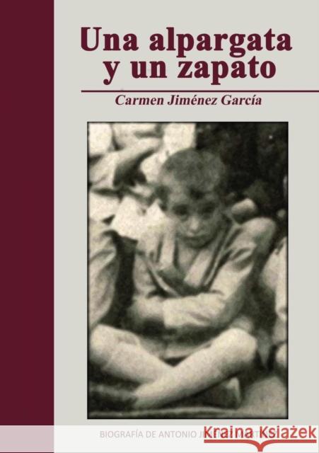 Una alpargata y un zapato García Jiménez, Carmen 9788468622118 Bubok Publishing S.L. - książka