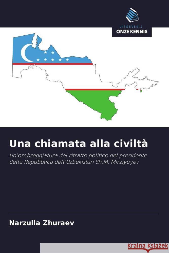 Una chiamata alla civiltà Zhuraev, Narzulla 9786203496291 Uitgeverij Onze Kennis - książka