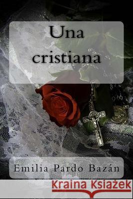 Una cristiana Tues, Jm 9781985168282 Createspace Independent Publishing Platform - książka