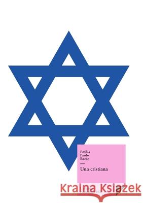 Una cristiana Emilia Pardo Bazán 9788410760301 Linkgua Ediciones - książka