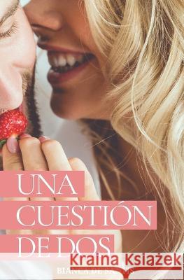 Una Cuestión de Dos de Santis, Bianca 9798411282559 Independently published - książka