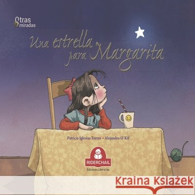 Una Estrella Para Margarita: colección otras miradas O'Kif, Alejandro 9798488296411 Independently Published - książka