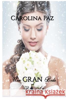 Una gran boda para Sofia Carolina Paz 9781979174428 Createspace Independent Publishing Platform - książka